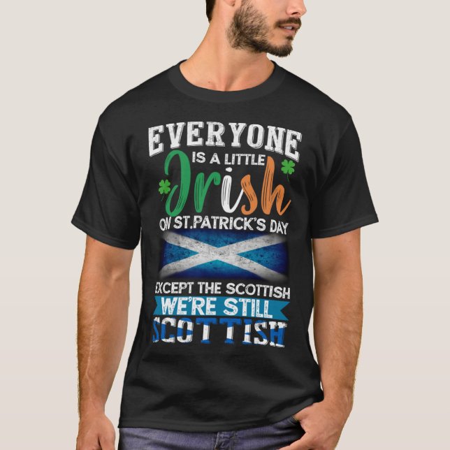 Everyone Is Little Irish On St Patrick s Day Excep T Shirt (Framsida)