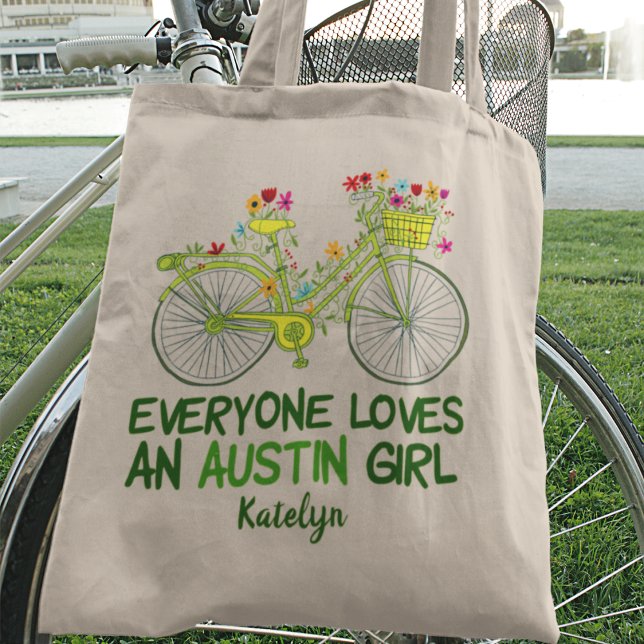 Everyone Loves an Austin Girl Cute Custom Bicycle Tygkasse (Skapare uppladdad)