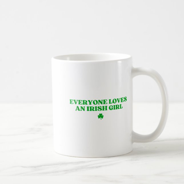 Everyone Loves An Irish Girl Shirt Funny St Patric Kaffemugg (Höger)