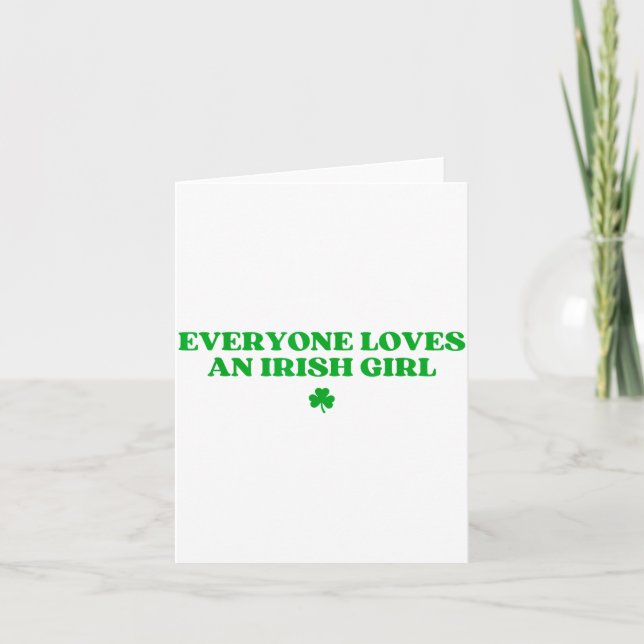 Everyone Loves An Irish Girl Shirt Funny St Patric Kort (Framsida)