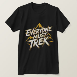 Everyone Must Trek Mountain Logotyp T Shirt