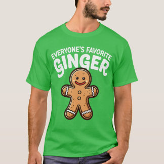 Everyones Favorite Ginger T Funny Gingerbread Man  T Shirt