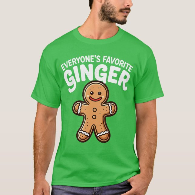 Everyones Favorite Ginger T Funny Gingerbread Man  T Shirt (Framsida)