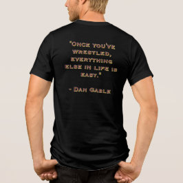"Everything Else Is Easy" T Shirt