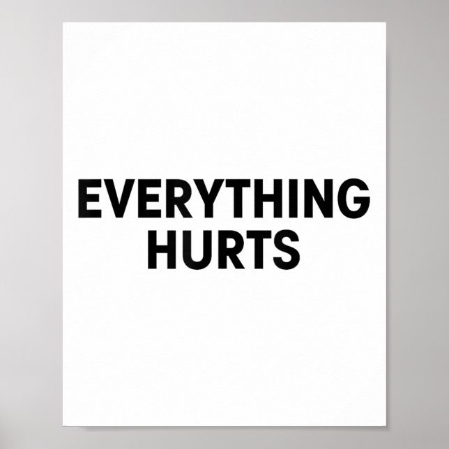 Everything Hurts Workout Strongman Muscle Training Poster (Framsidan)