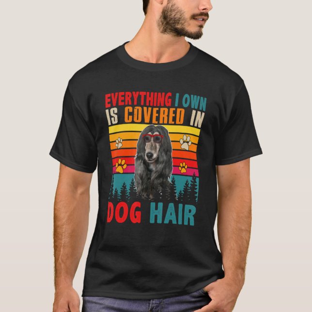 Everything I Own Is Covered In Dog Hair Afghan Hou T Shirt (Framsida)