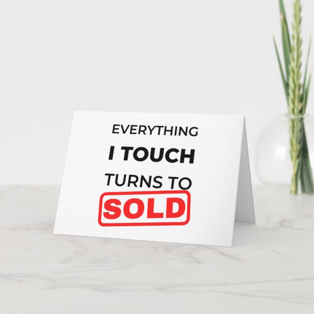 Everything I Touch Turns To Sold 2 Kort (Framsida)