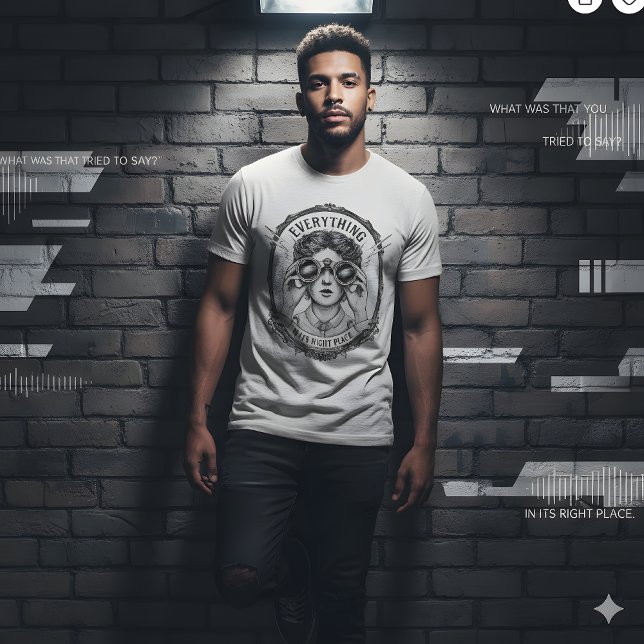 Everything in Its Right Place Tee (Skapare uppladdad)