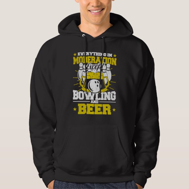 Everything in Moderation Except Bowling and Beer M Hoodie (Framsida)