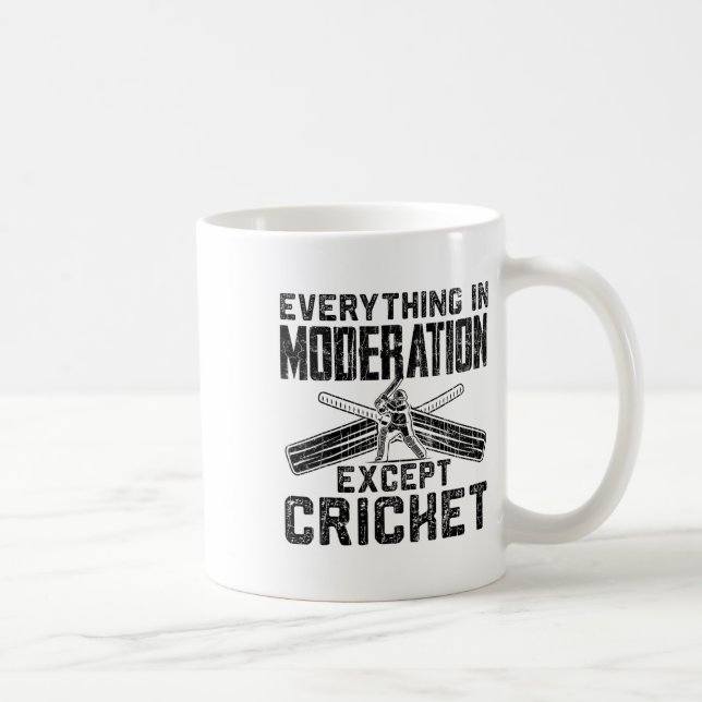 Everything In Moderation Funny Graphic For Cricket Kaffemugg (Höger)