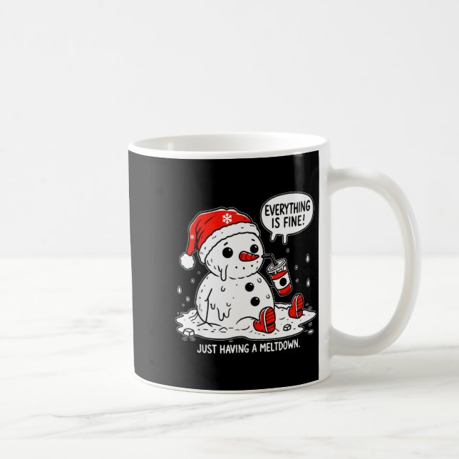 Everything Is Fine Just Having Meltdown Christmas  Kaffemugg (Höger)