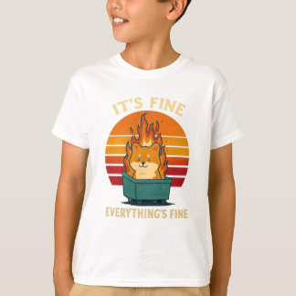 Everything’s Fine – Calm in Chaos Meme Art T Shirt