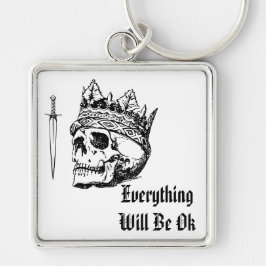 Everything Will Be OK Keychain Fyrkantig Silverfärgad Nyckelring