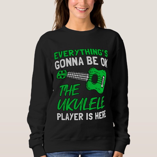 Everything's Gonna Be OK The Ukulele Player Is Her T Shirt (Framsida)