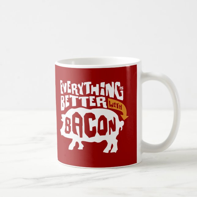 Everythings som är bättre med bacon kaffemugg (Höger)