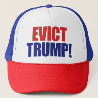 Evict Trump - Impeach President Trump - Anti Trump Truckerkeps