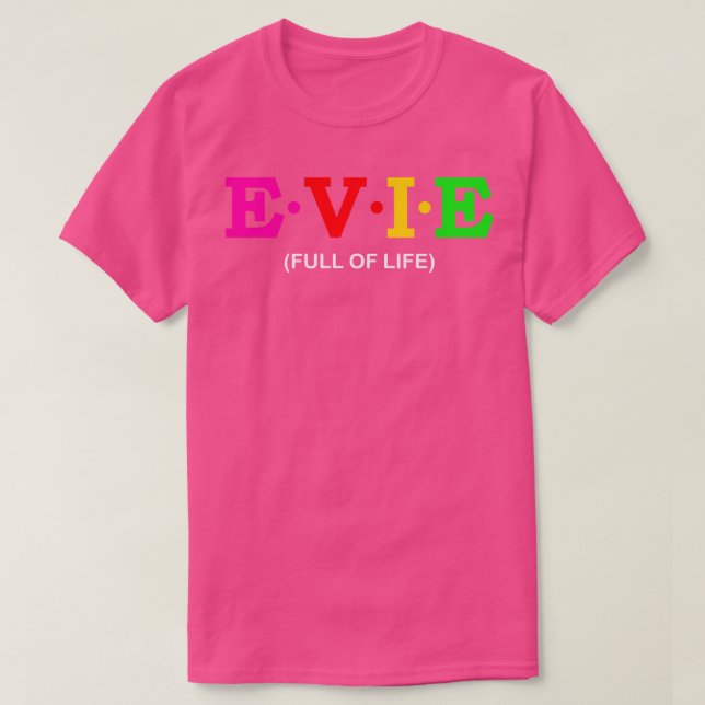 Evie Fullt of Life T Shirt (Design framsida)