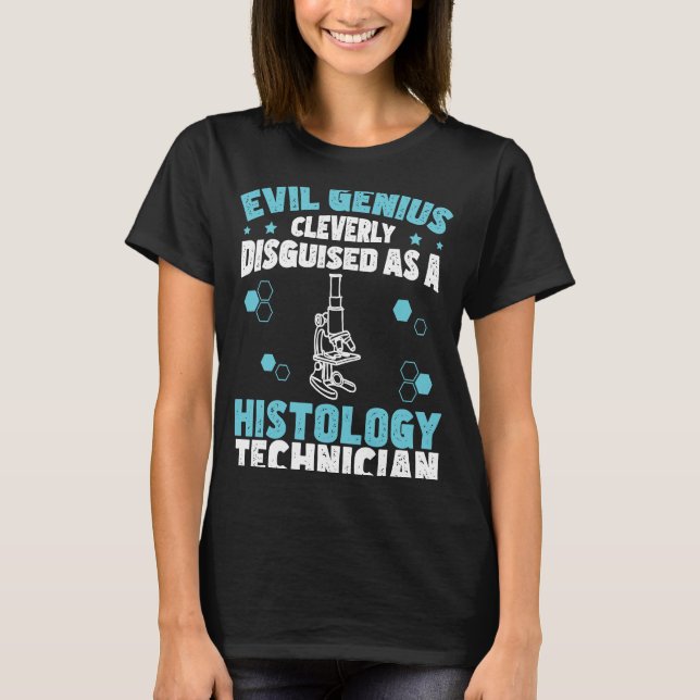 Evil Genius Funny Histology Humor för histologer T Shirt (Framsida)