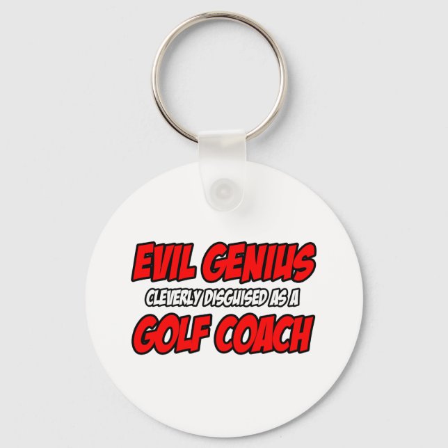 Evil Genius.. Golf Coach Nyckelring (Framsida)