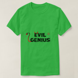 Evil Genius T-Shirt