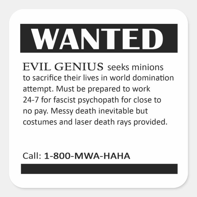 Evil Genius Wanted Ad Fyrkantigt Klistermärke (Framsida)