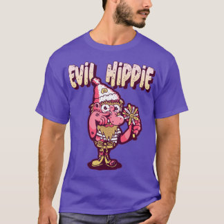 Evil Hippie T Shirt