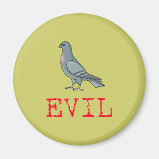 Evil Pigeon Magnet