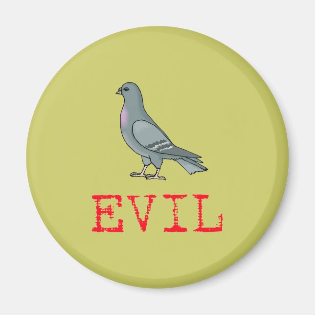 Evil Pigeon Magnet (Framsidan)