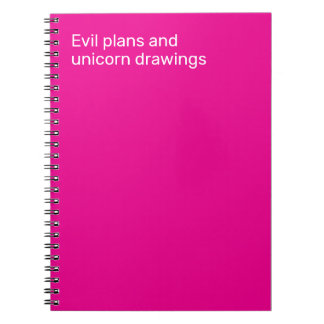 Evil plans and unicorn drawings anteckningsbok