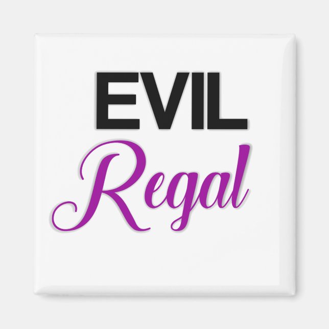 Evil Regal Magnet (Framsidan)