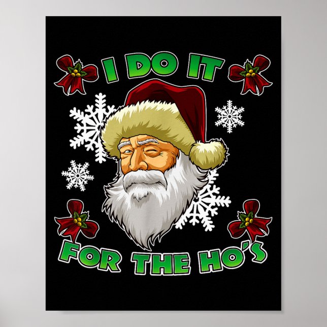 Evil Santa I Do It For The Ho's Funny Ugly Christm Poster (Framsidan)