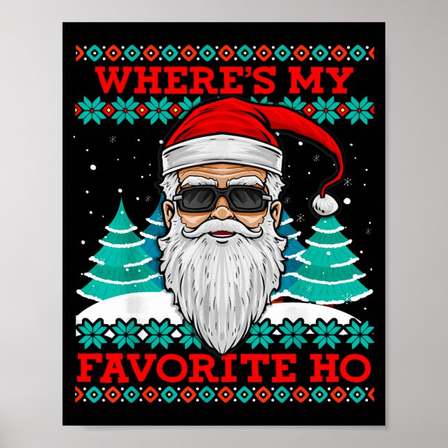 Evil Santa Where's My Favorite Ho Funny Ugly Chris Poster (Framsidan)