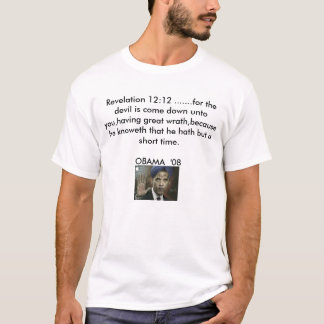 evilobama uppenbarelse12:12 ....... för devien… t shirt