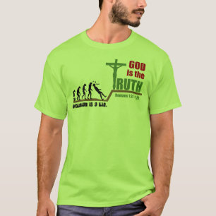 Evolution är ljuger. Guden är sanningsT-tröja - T-shirt