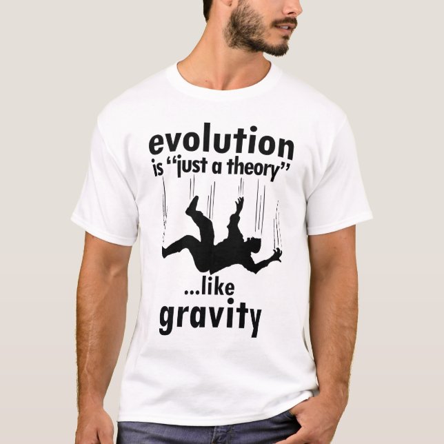 Evolution är precis teorimanar skjorta t-shirt (Framsida)