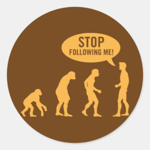 evolution - stoppa efter mig! runt klistermärke