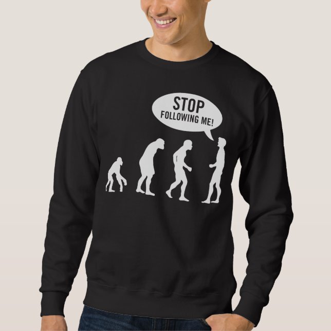 evolution - stoppa efter mig! sweatshirt (Framsida)