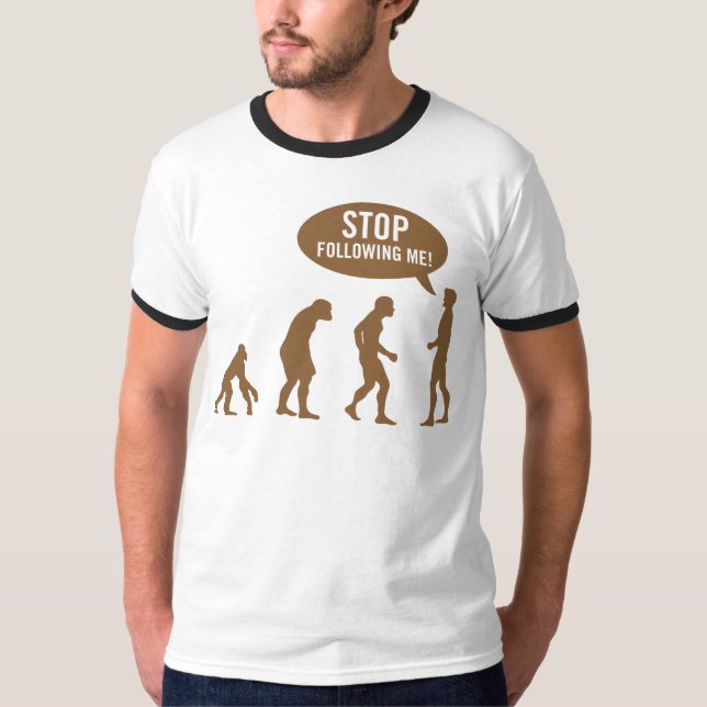 evolution - stoppa efter mig! t-shirt (Framsida)