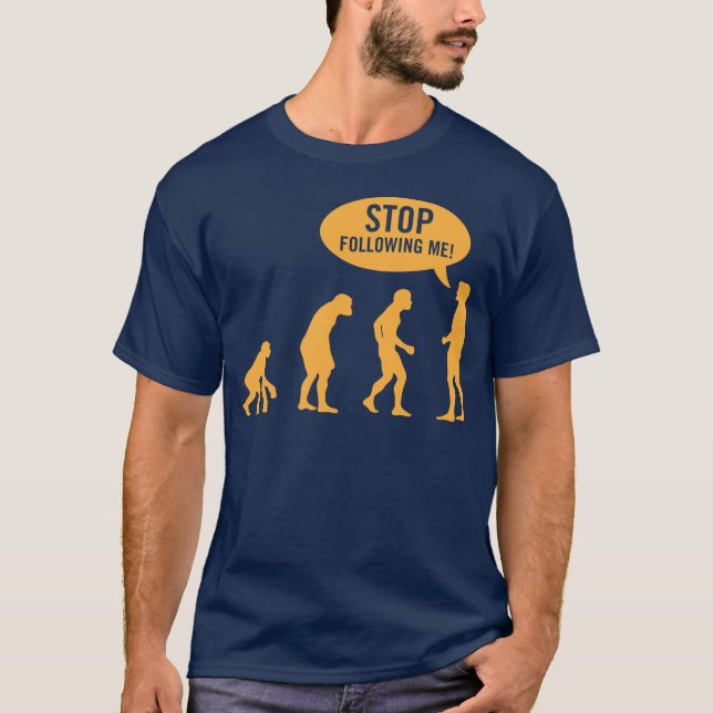 evolution - stoppa efter mig! tee (Framsida)