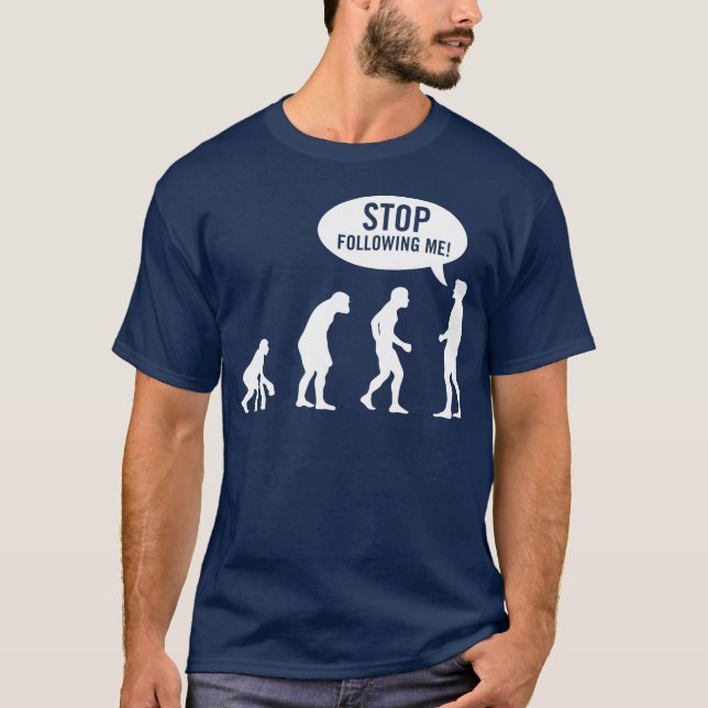 evolution - stoppa efter mig! tee shirt (Framsida)