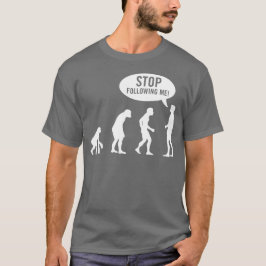evolution - stoppa efter mig! tee shirt