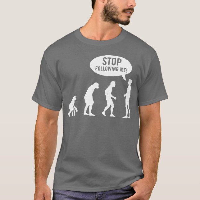 evolution - stoppa efter mig! tee shirt (Framsida)