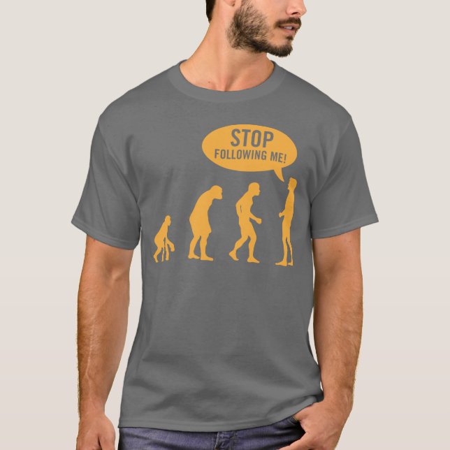 evolution - stoppa efter mig! tee shirt (Framsida)