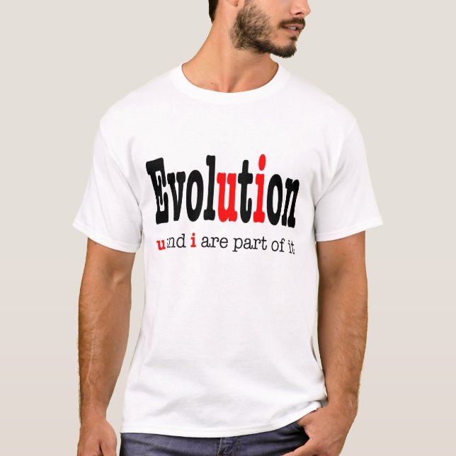 Evolution: u och I är delen det T-shirt (Framsida)