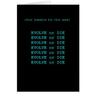 Evolve eller dö hälsningskort