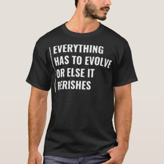 Evolve eller Perish T Shirt