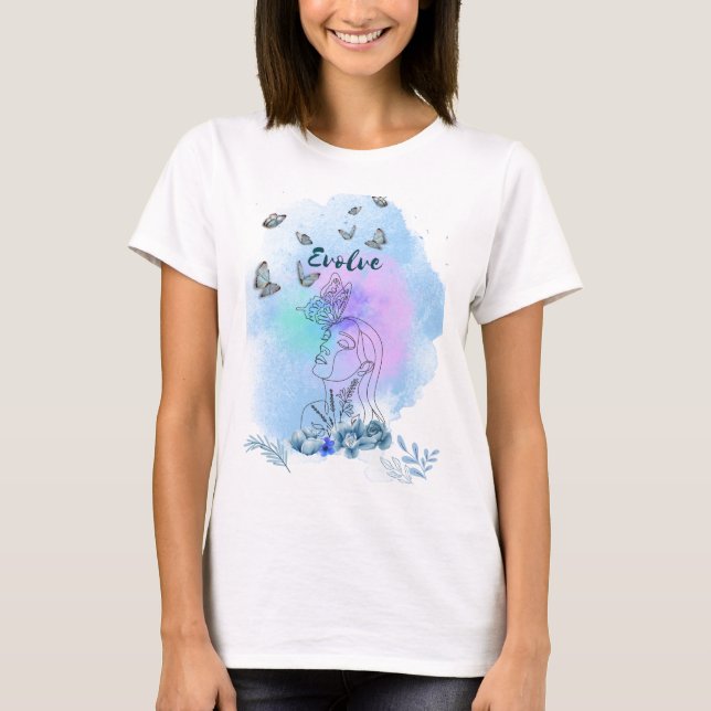 "Evolve: Embrace Your Transformation" T Shirt (Framsida)