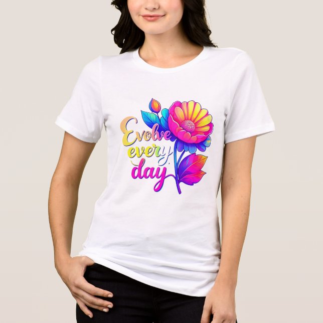 "Evolve varje dag Bella+Canvas Women's Tri-Blend T Shirt (Framsida)