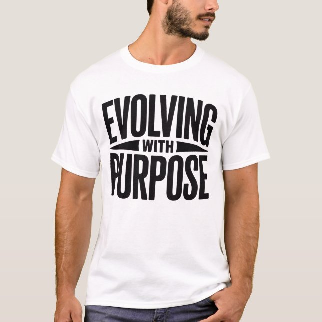 Evolving With Purpose Men’s Motivational Typograph T Shirt (Framsida)