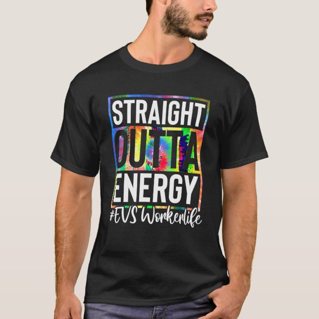 EVS Worker Rak Outta Energy EVS Worker Life T Shirt (Framsida)
